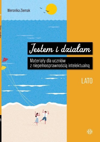 Jestem i działam. Lato