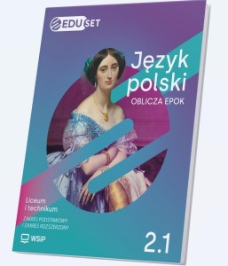 EDUset Oblicza epok 2.1+aplikacja. Język polski ZP