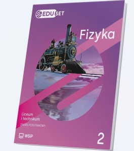 EDUset Fizyka +aplikacja. Klasa 2 ZP