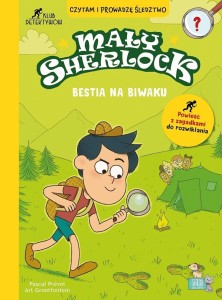 Mały Sherlock. Bestia na Biwaku