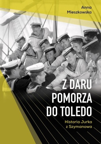 Z Daru Pomorza do Toledo