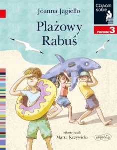 Plażowy Rabuś. Czytam sobie. Poziom 3