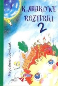 Kadelkowe rozterki T.2