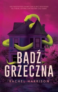 Bądź grzeczna