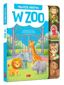 Maluszek odkrywa. W zoo