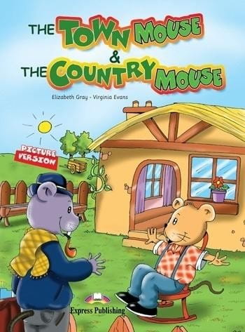 The Town Mouse &amp; The Country Mouse