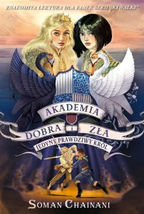 Akademia dobra i zła T.6 Jedyny prawdziwy..